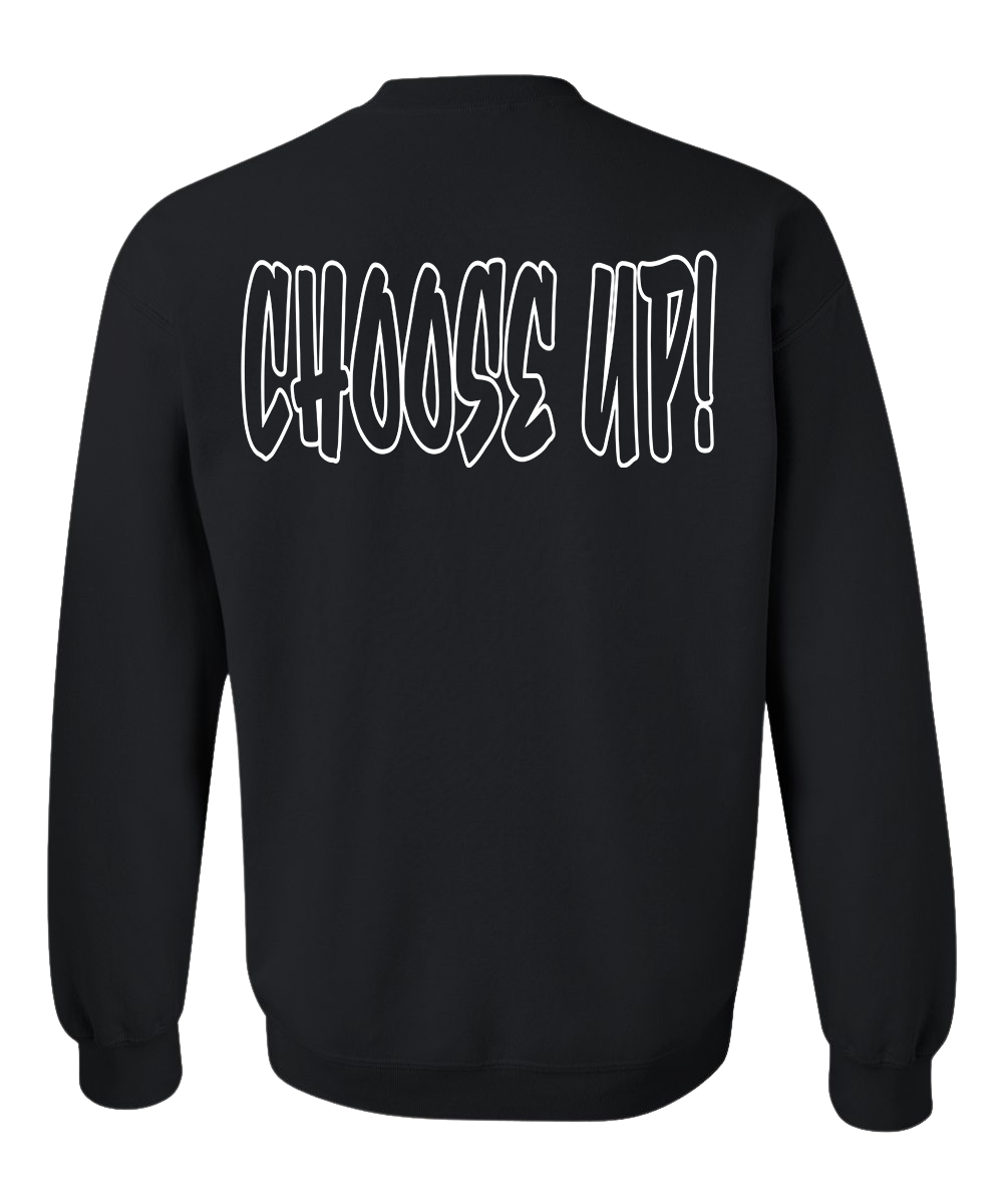 CHOOSE UP CREWNECK LEFT POCKET STYLE