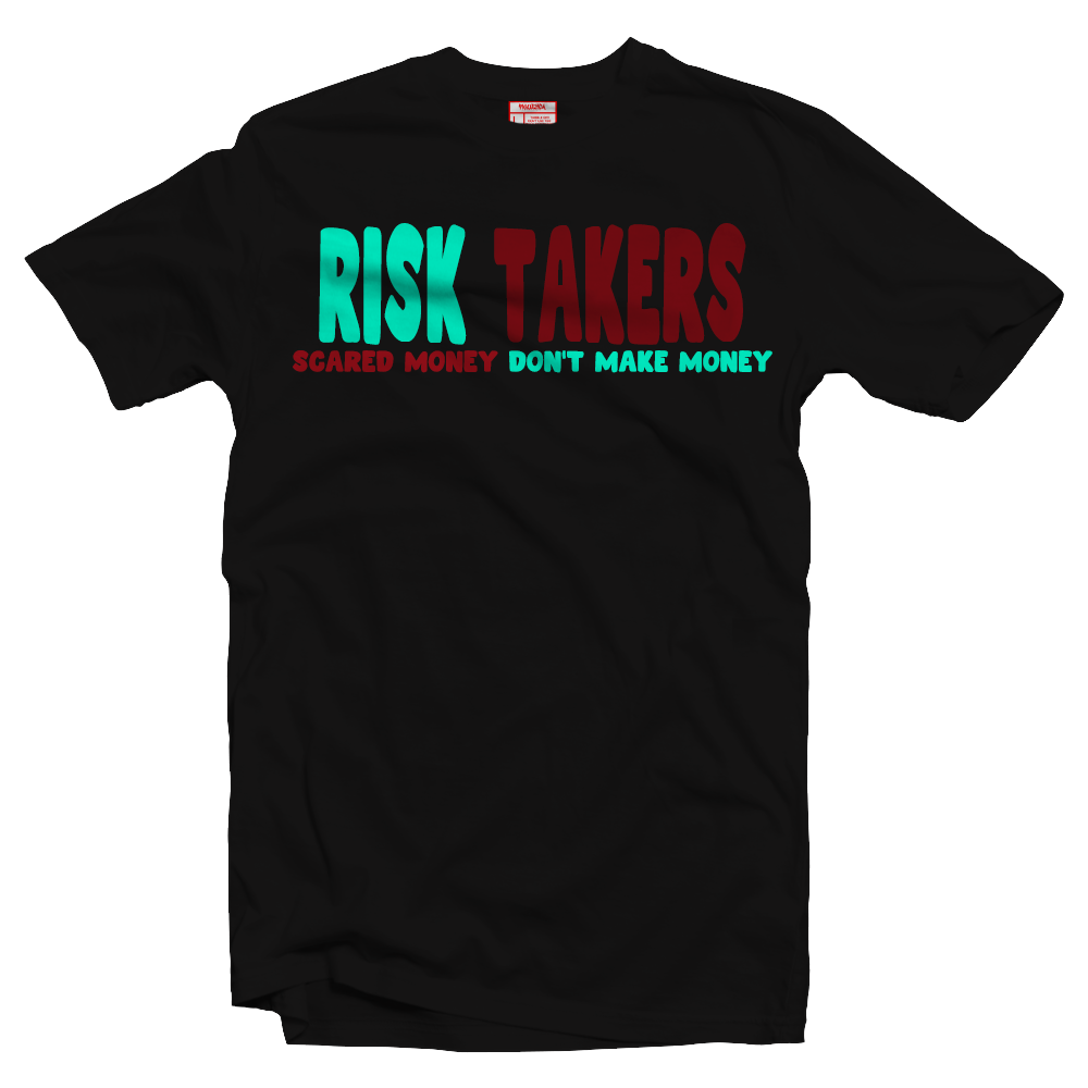 RISK TAKERS T-SHIRT