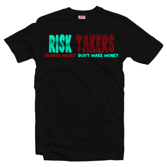 RISK TAKERS T-SHIRT