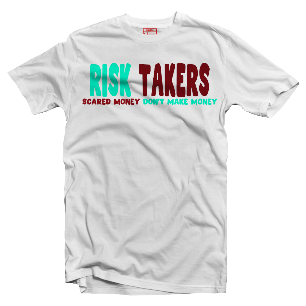 RISK TAKERS T-SHIRT